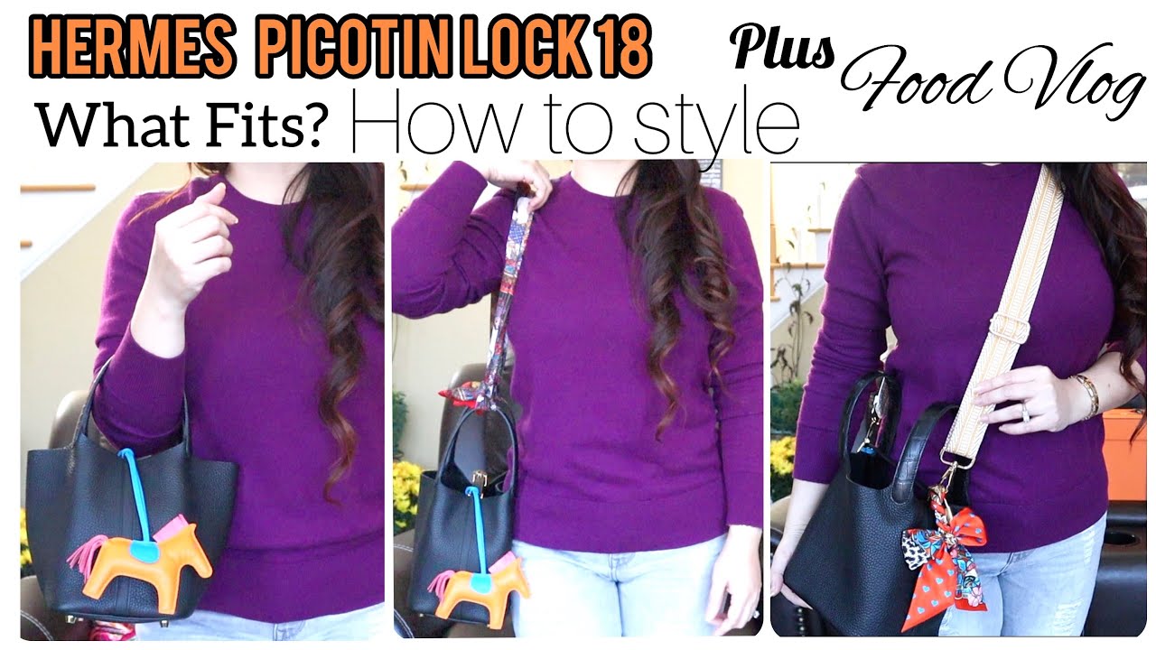 HERMES PICOTIN Lock TOUCH 18// WHAT FITS// HOW TO STYLE// Food Vlog