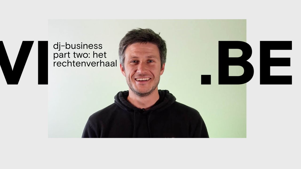VI.BE advies: dj business part 2, het rechtenverhaal