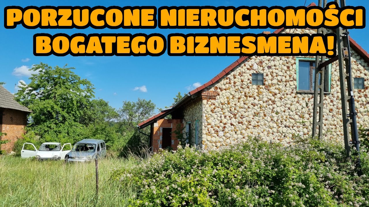Opuszczone nieruchomości bogatego przedsiębiorcy! Nie uwierzysz z czego ten dom został wykonany!