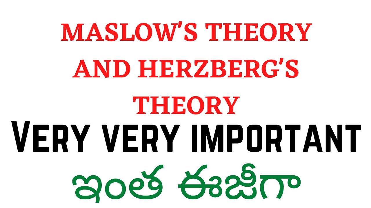 Maslow's theory and Herzberg's theory of motivation in Telugu