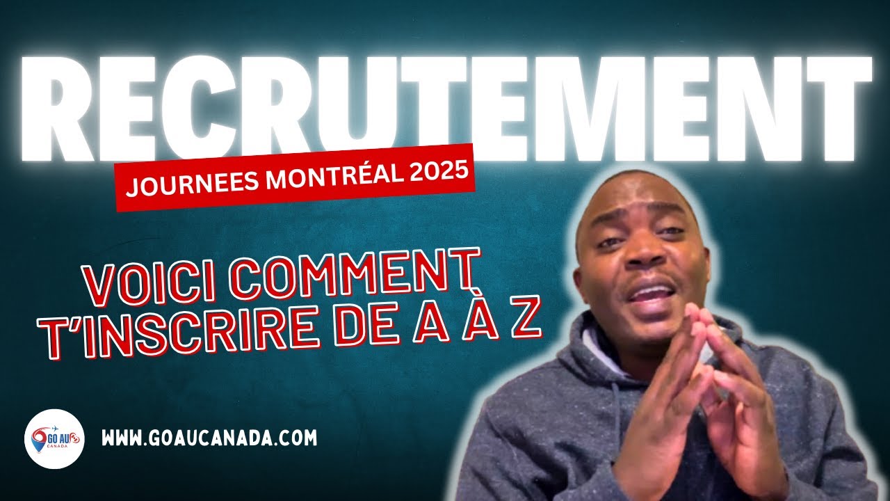 Recrutement journées Montréal 2025 - Opportunité à ne pas manquer