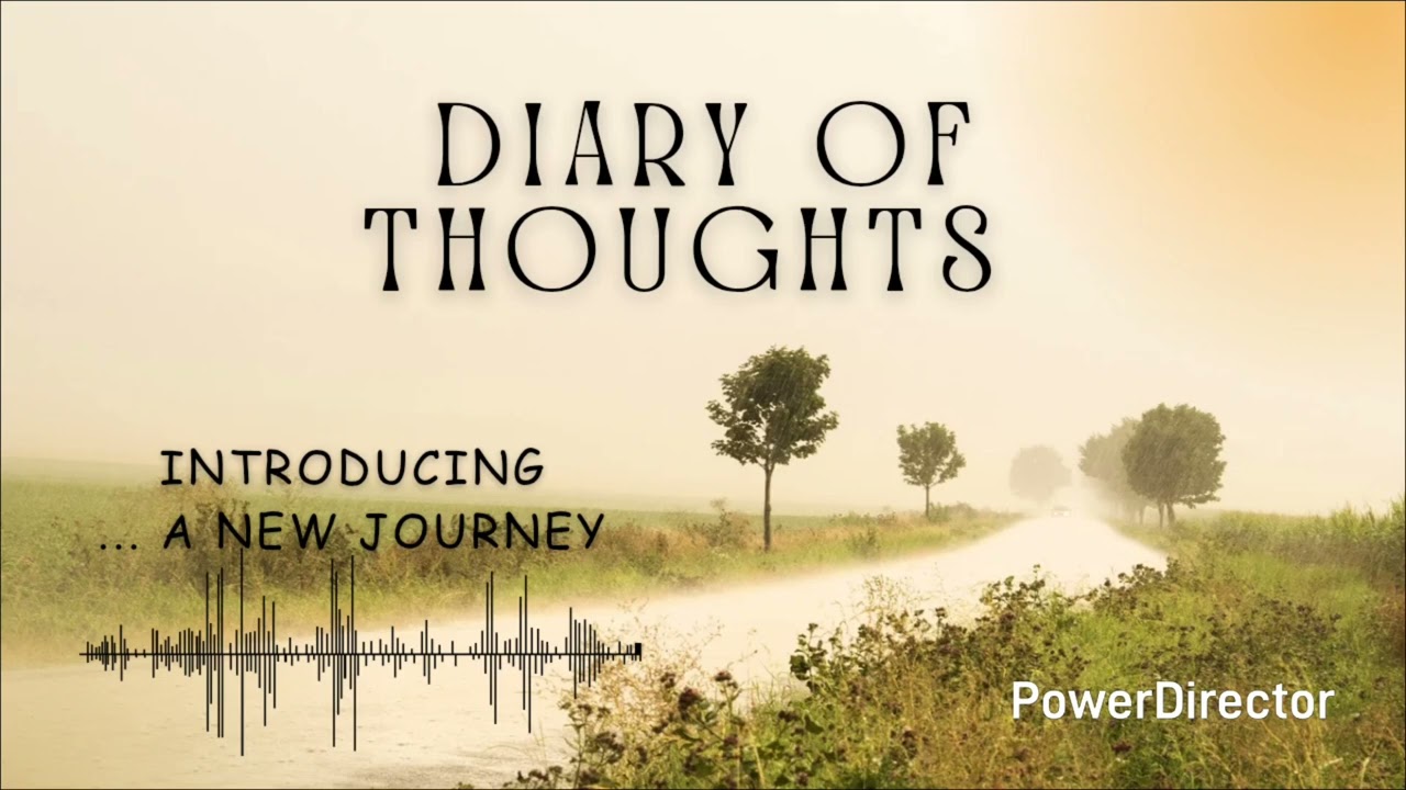 A New Journey – When You Begin Again in Silence/ Diary of Thoughts 💭😊
