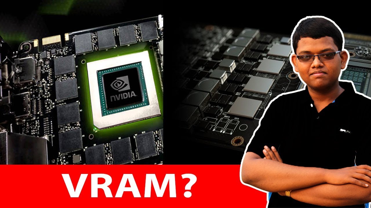 GPU | VRAM Video Ram Explained | Why Video RAM Is Important? How Much VRAM Do You Need ?