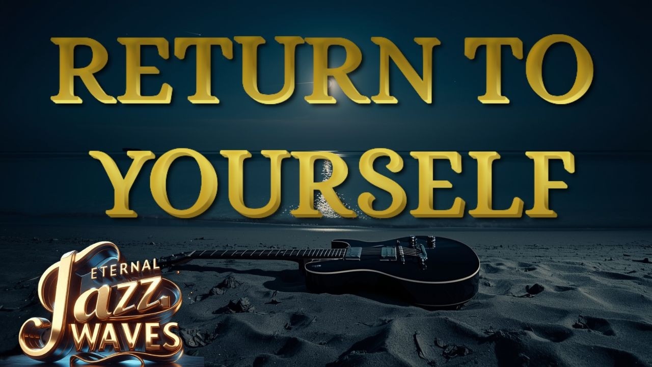 Return to Yourself Blues Jazz 🌙 Deep Calm Night Music 2 Hours