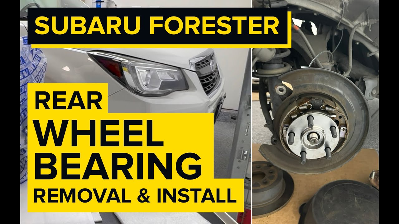 How to Replace Rear Wheel Bearings on Subaru Forester | DIY Step-by-Step Tutorial