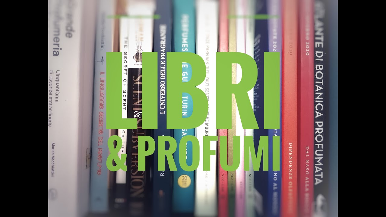 LIBRI & PROFUMI: raccomandazioni & wishlist