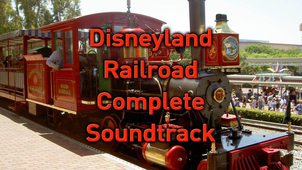 Disneyland Railroad Soundtrack (Crystal Clear)