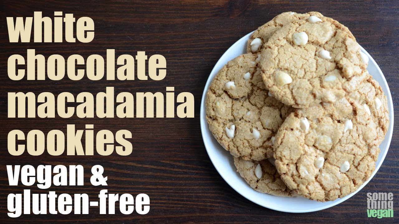 white chocolate macadamia cookies (vegan & gluten-free) Something Vegan
