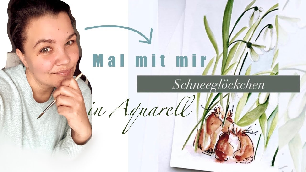 Schneeglöckchen in Aquarell - Anfänger Tutorial. So geht’s!