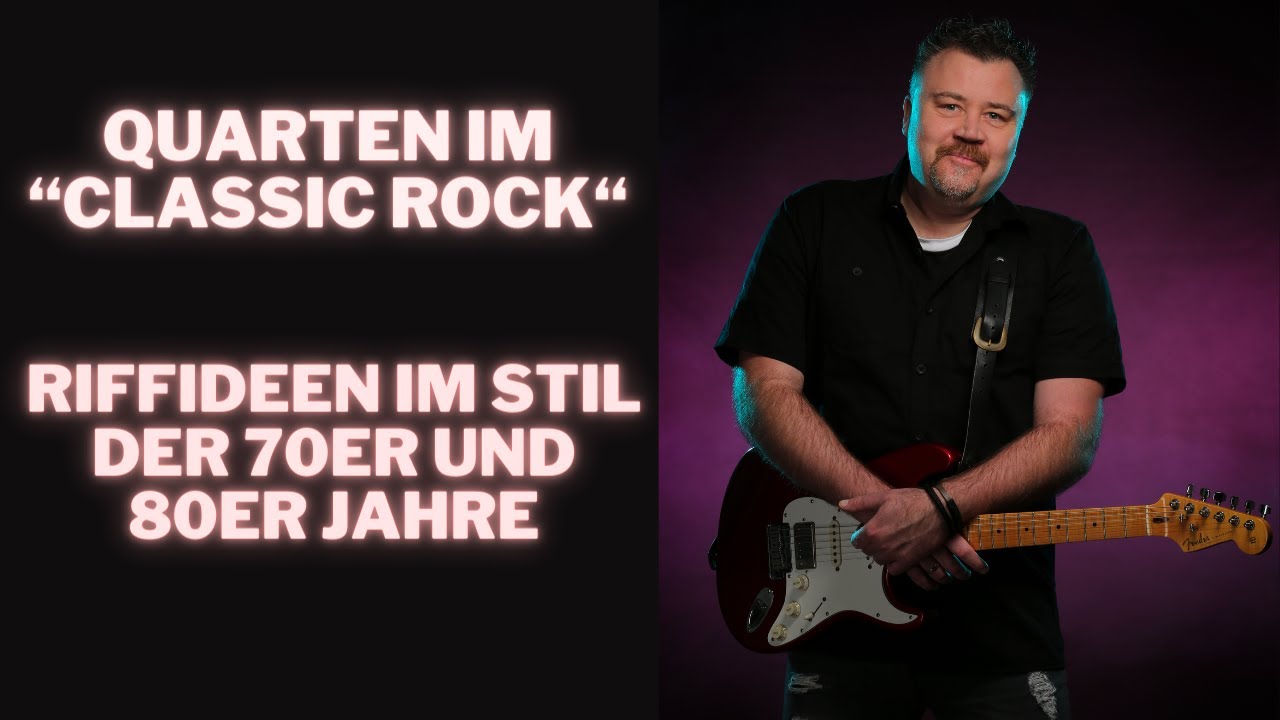 Classicrock Riffs mit Quarten - so funktioniert es!