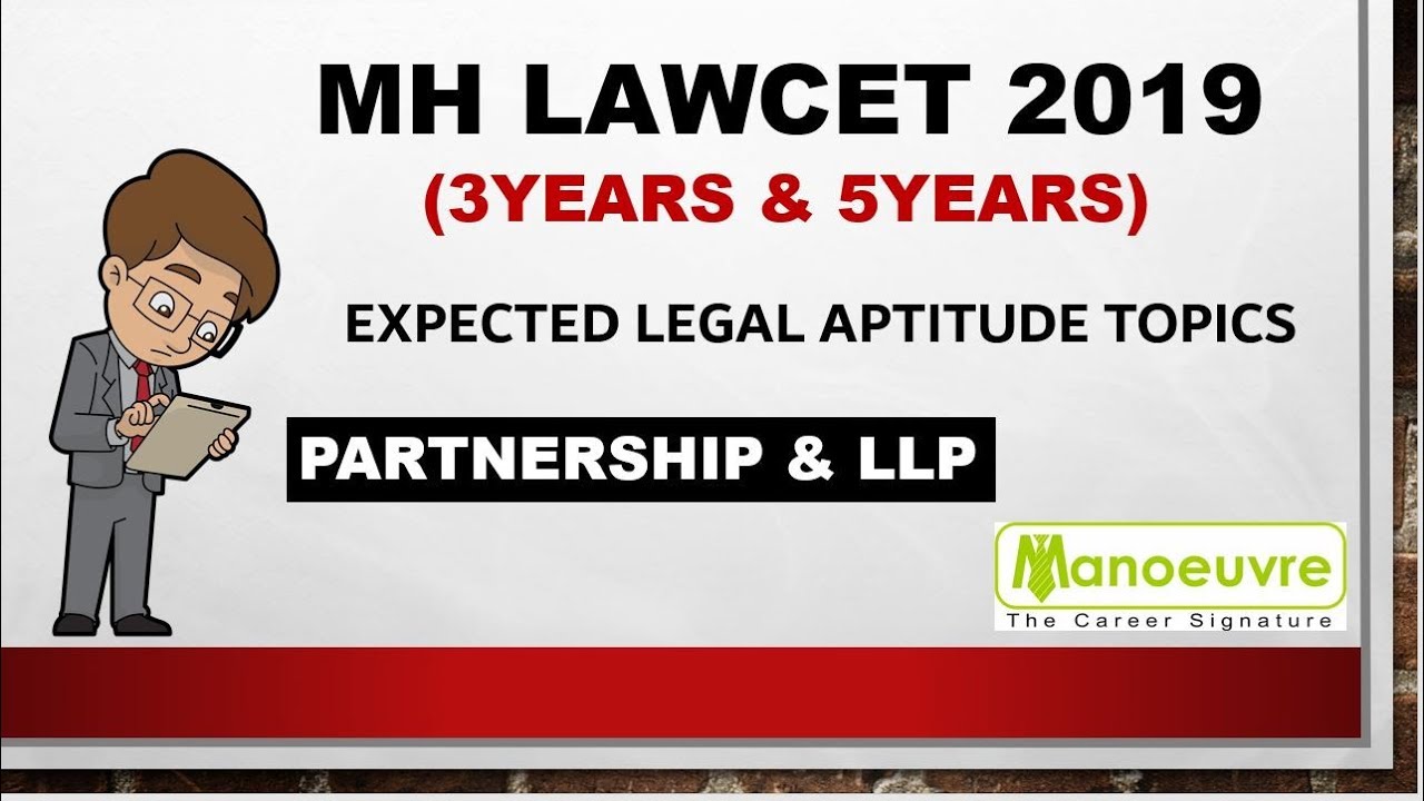 MH LAWCET 2019 - EXPECTED LEGAL APTITUDE TOPIC - PARTNERSHIP & LLP