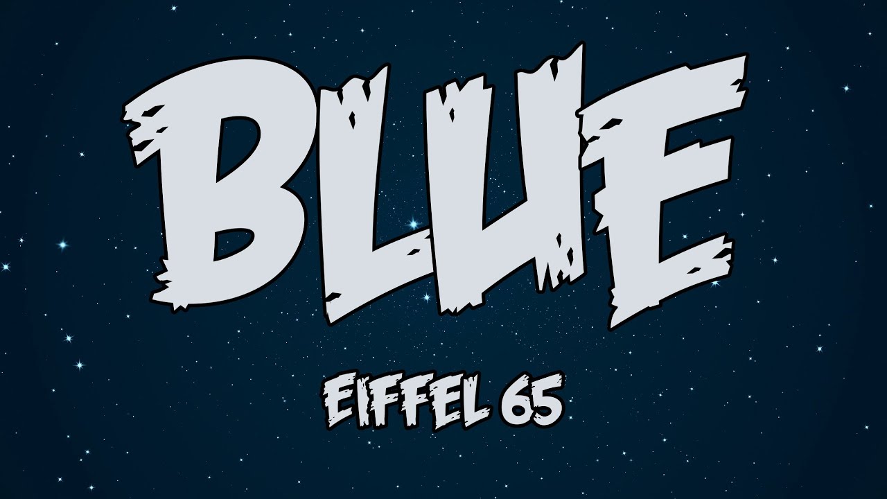 🎤Eiffel 65 - I'm Blue (Lyrics)
