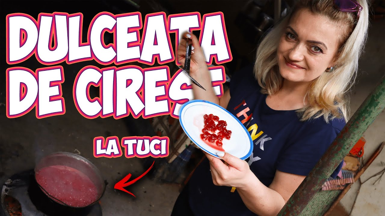 🍒 Dulceata de Cirese la Tuci
