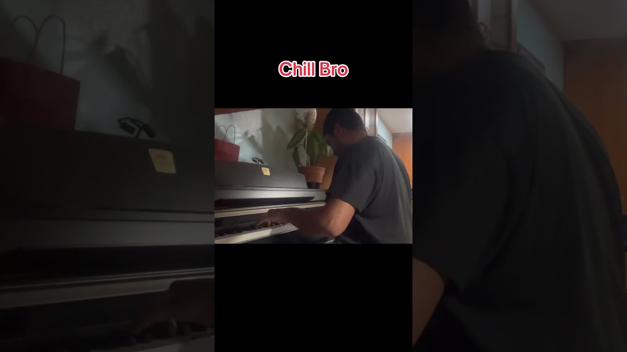 Chill Bro - Piano