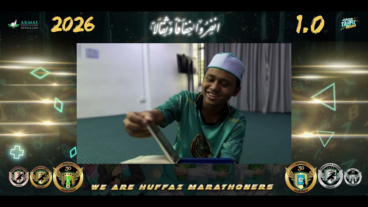 MARATHON HUFFAZ 1.0 2026 [AKADEMI AL-QURAN AMALILLAH]