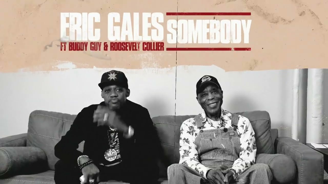 Eric Gales - Somebody (feat. Buddy Guy & Roosevelt Collier) - Official Lyric Video