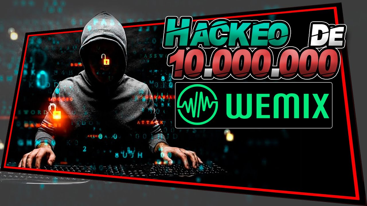 🚩HACKEAN 10 MILLONES de WEMIX❗❗