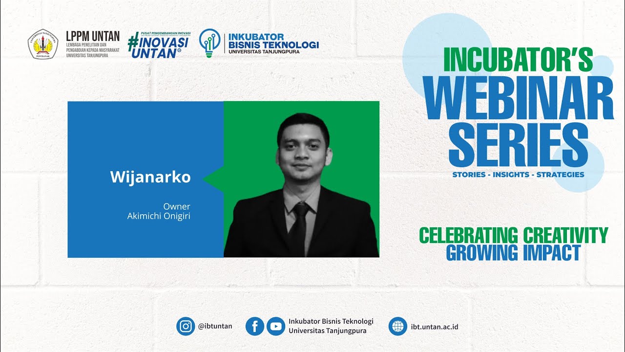 Wijanarko - Owner Akimichi Onigiri | Local SMEs Session #2 | IWS Eps. 04 - IBT UNTAN