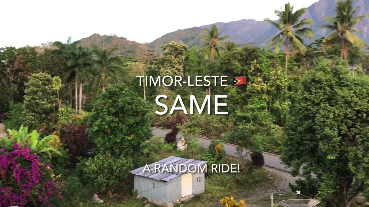 TRAVEL: Timor-Leste 🇹🇱 2021: A ride around SAME