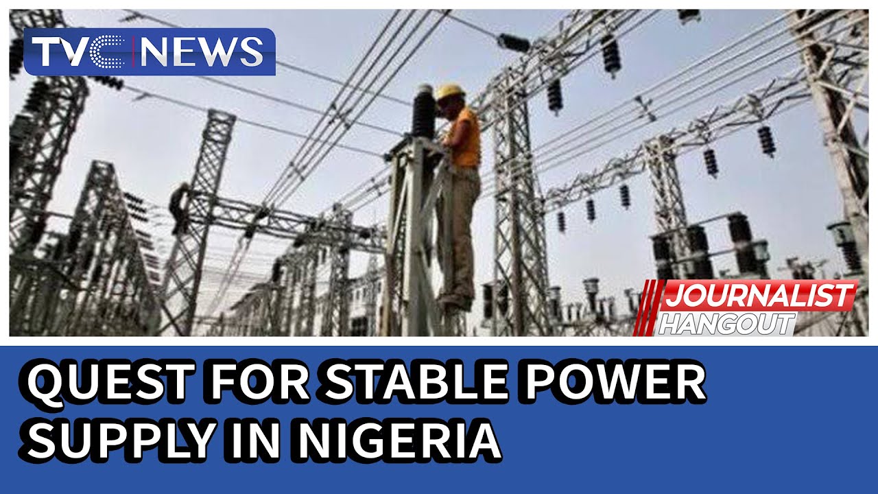 Quest for stable Power Supply in Nigeria