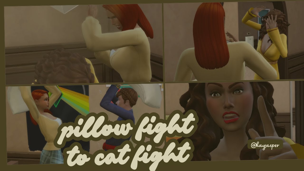 pillow fight to cat fight the ultimate sims 4 drama #sims4university #sims4legacychallenge