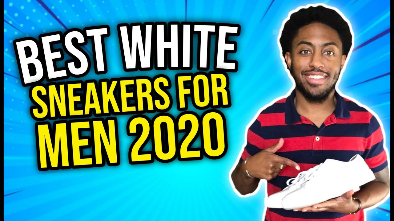 6 Best White Sneakers for Men in 2020 | Best White Sneakers for Men