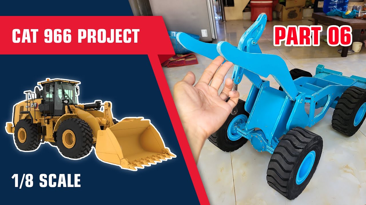 Part 06_RC Wheel Loader CAT 966 1/8 Scale Project