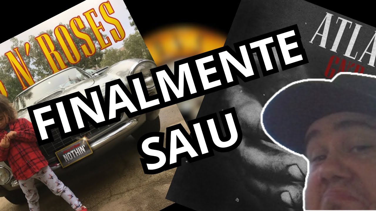 GUNS N ROSES LANÇA NOTHIN E ATLAS - REACT