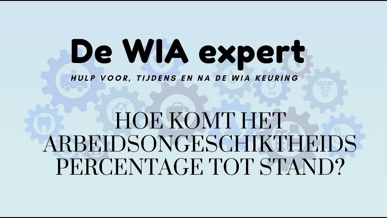 Hoe komt het arbeidsongeschiktheidspercentage tot stand