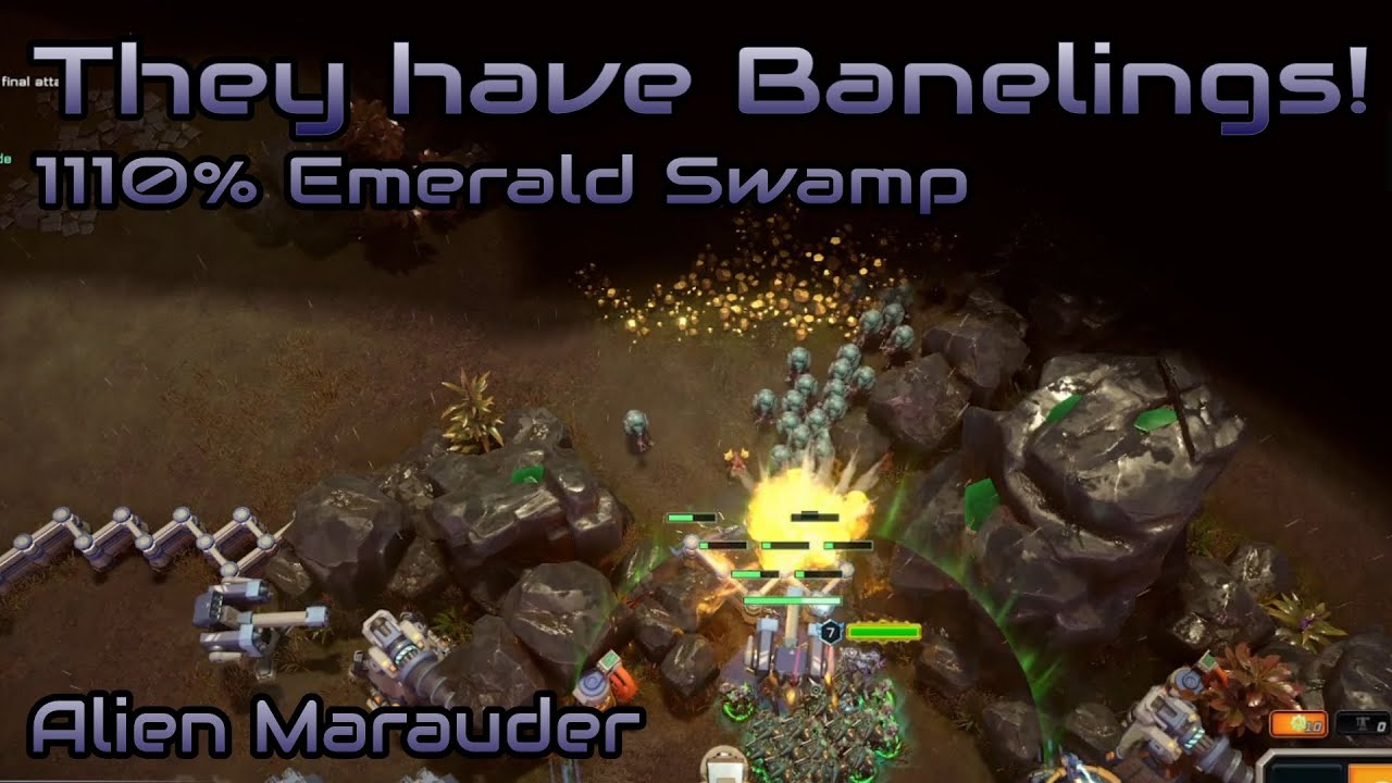 Alien Marauder - They have Banelings - 1110% Emerald Swamp