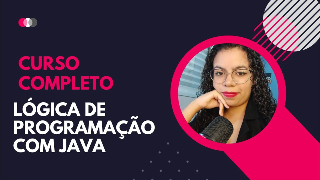 CURSO COMPLETO: lógica de programação com Java, aprenda a programar do ZERO  !  #codenewbie