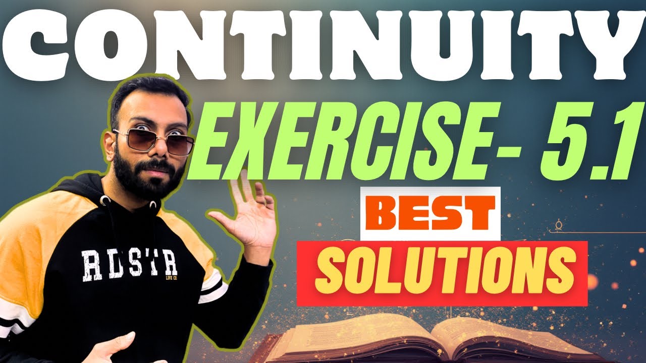 🔥Continuity Class 12 – Most Important Questions|EXERCISE-5.1| Part 2