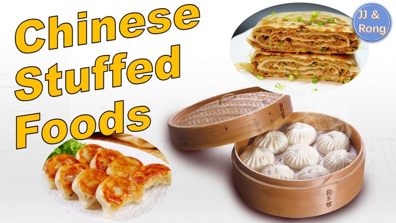 Do you know how many kinds of stuffed food in China? | Chinese food