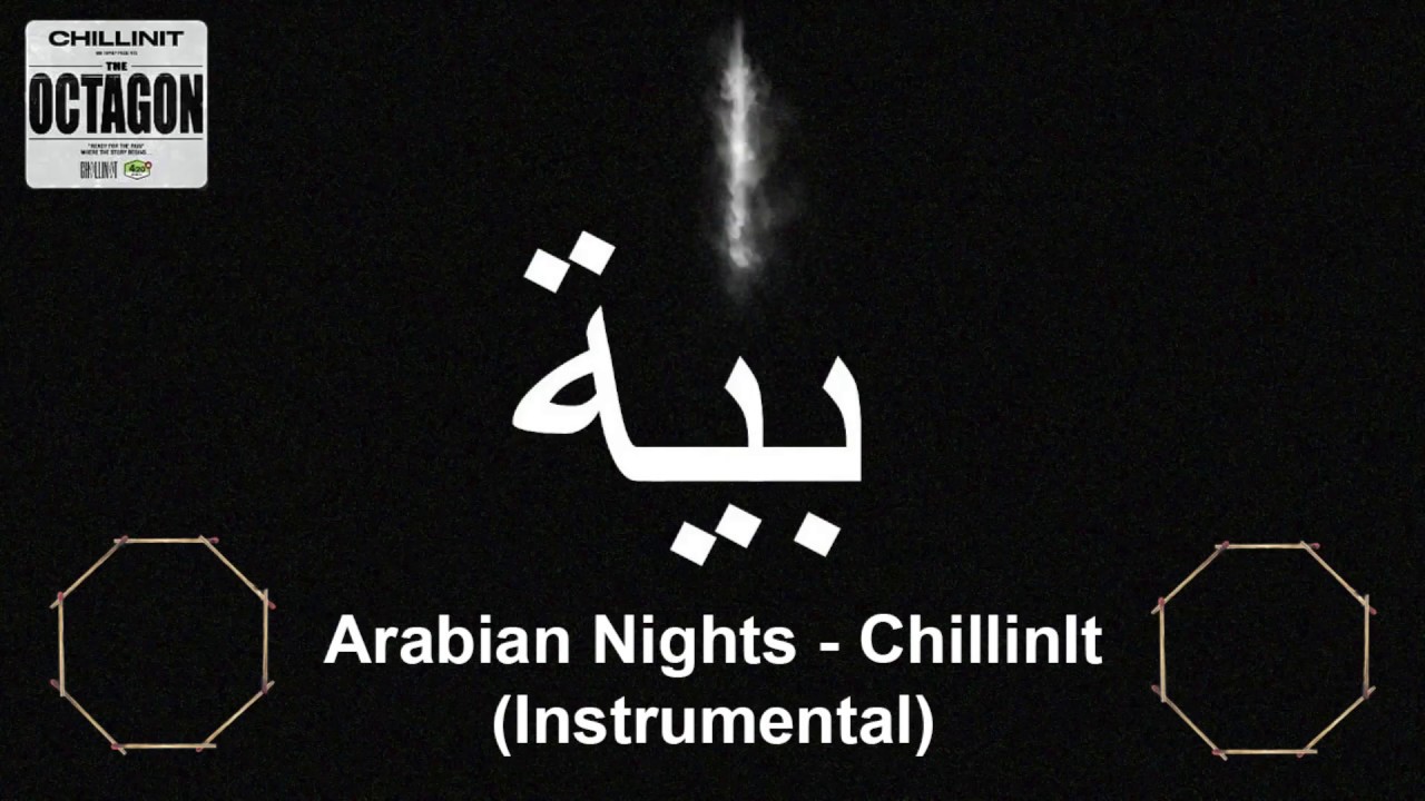 Arabian Nights - Chillinit (Instrumental) [100% Accurate]