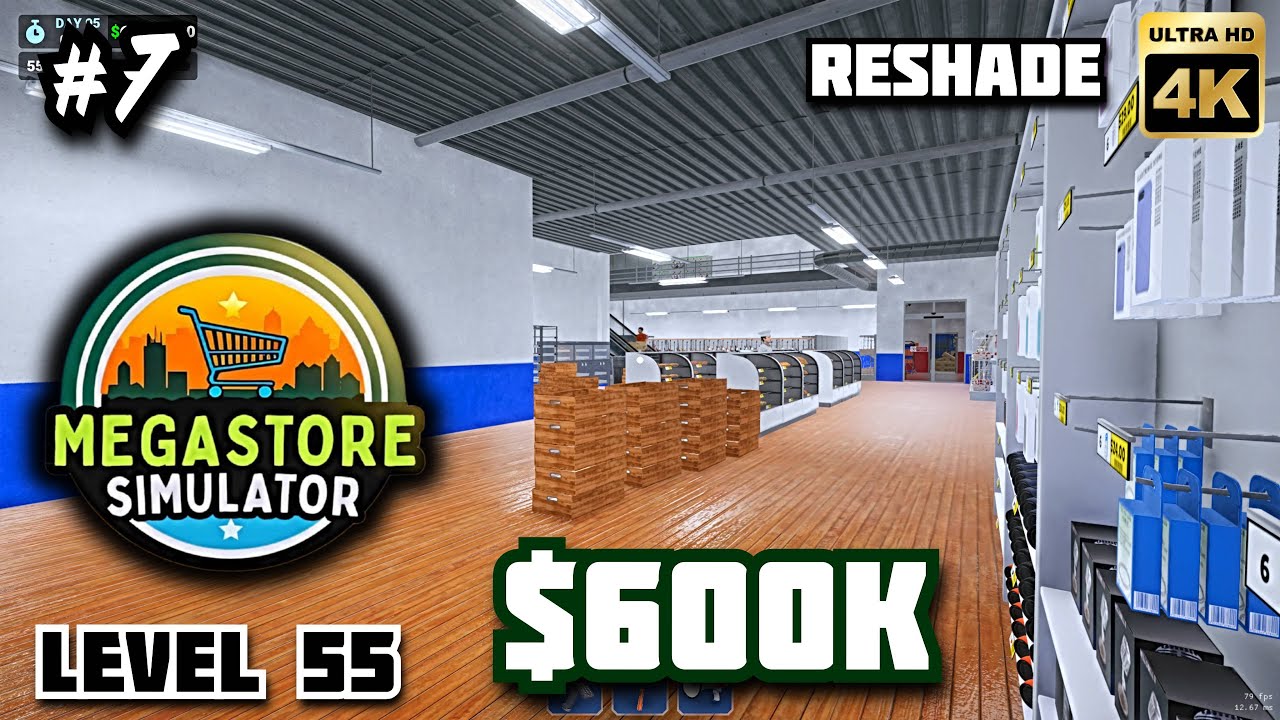 Megastore Simulator 4K #7 Level 55 $600K Money Cozy Gameplay No Commentary +Reshade