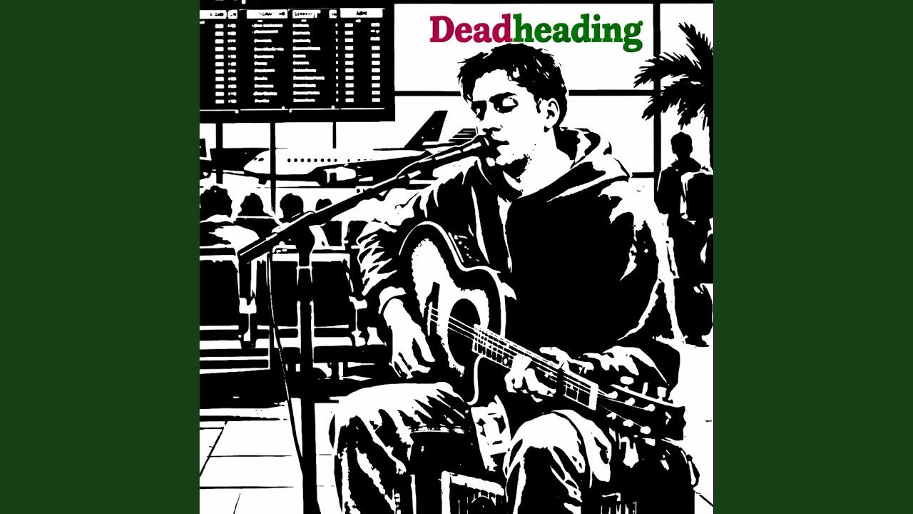 Deadheading