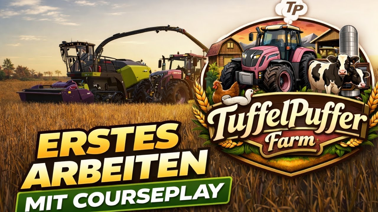 Erstes arbeiten mir Courseplay | 🐄TuffelPuffer Farm🚜 | LS25