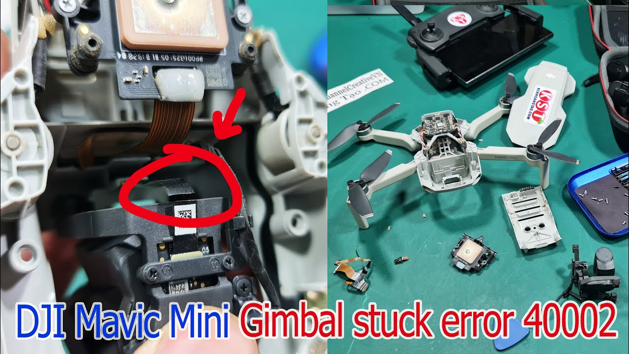 Sửa Lỗi DJI Mavic Mini Gimbal Stuck error 40002 - kẹt gimbal - thay cáp mavic mini