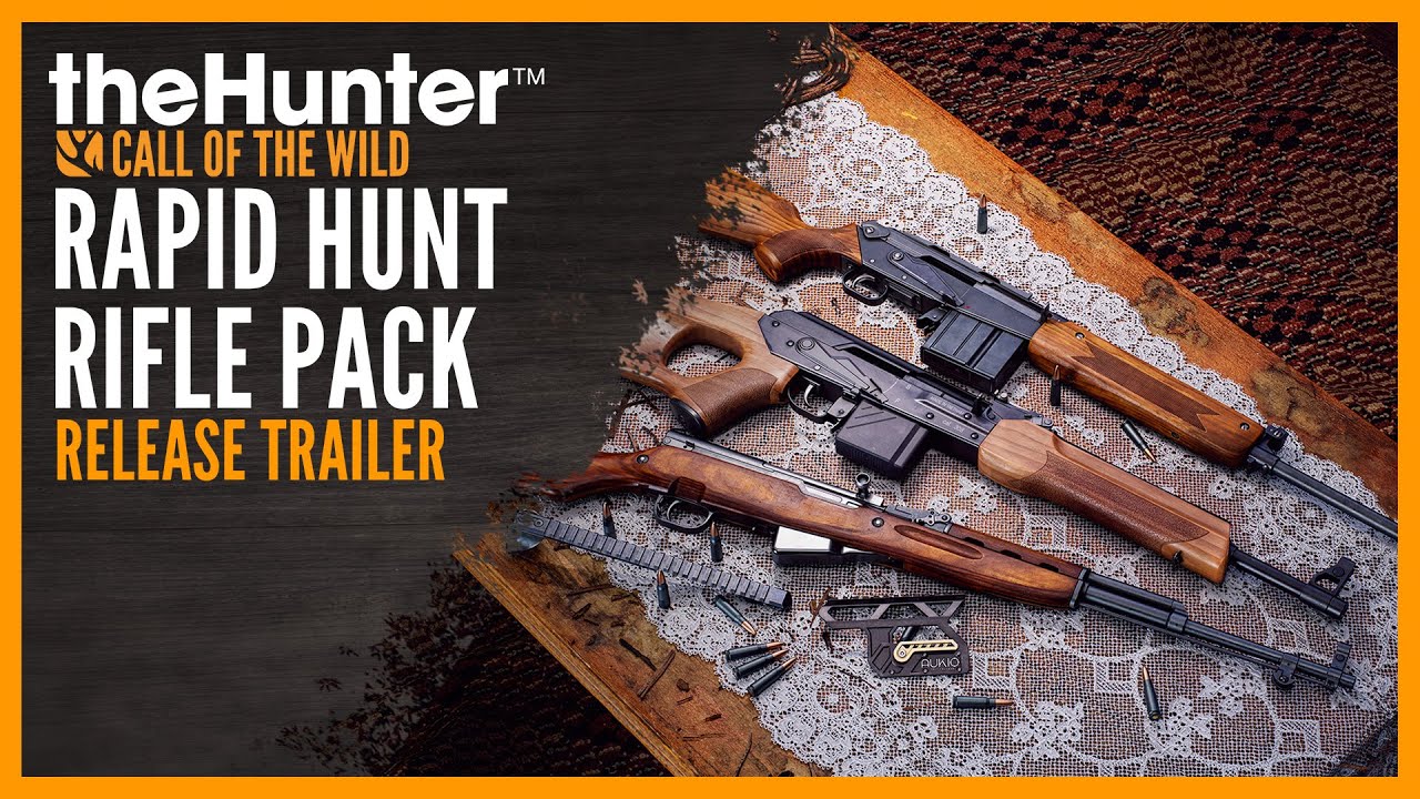 Rapid Hunt Rifle Pack | Launch Trailer #theHunterCOTW
