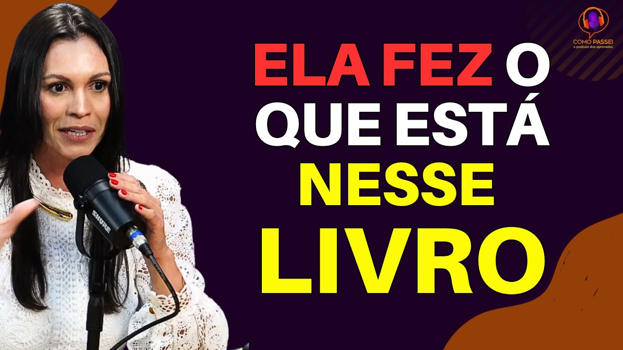 Mesmo sem conhecer esse livro ela fez o que está escrito nele Concurso Público