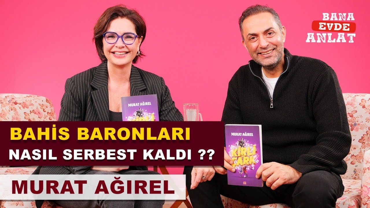 MURAT AĞIREL | BANA EVDE ANLAT