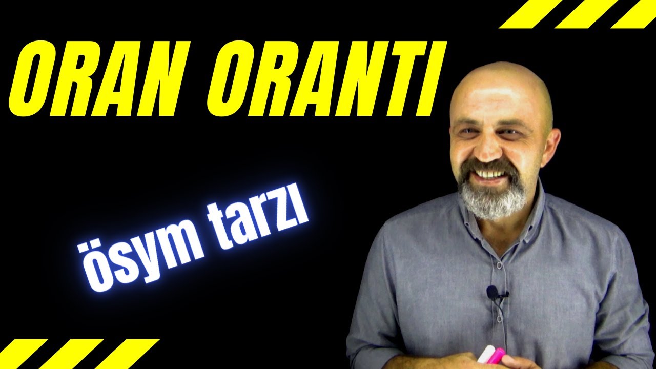 ORAN ORANTI | &Ouml;sym Tarzı Matematik || VesaTV