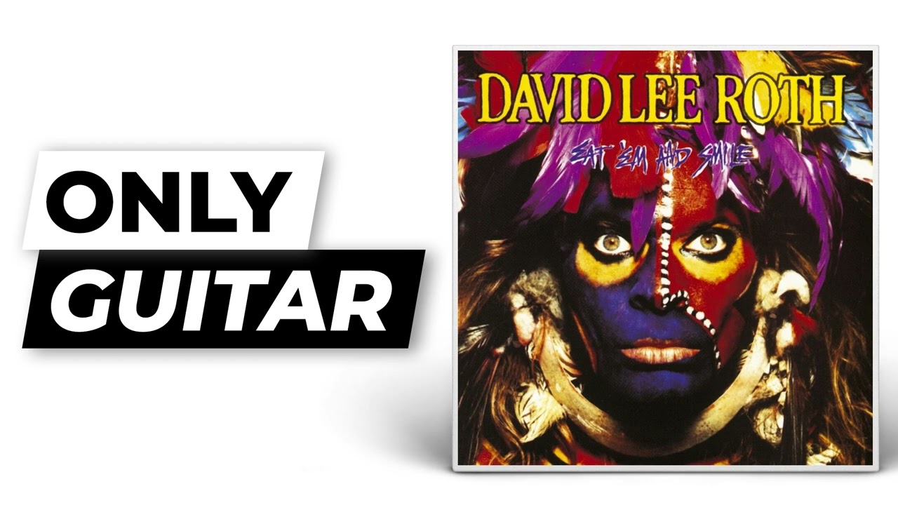 Yankee Rose - David Lee Roth | Only Guitar (Isolated)