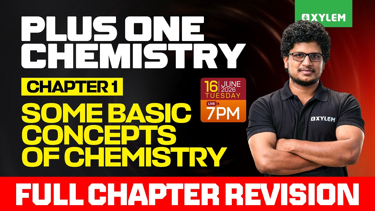 Plus One Chemistry | Chapter 1 Some Basic Concepts Of Chemistry - Full Chapter Revision