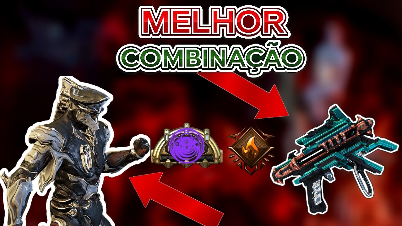 Melhor combinação em Warframe
