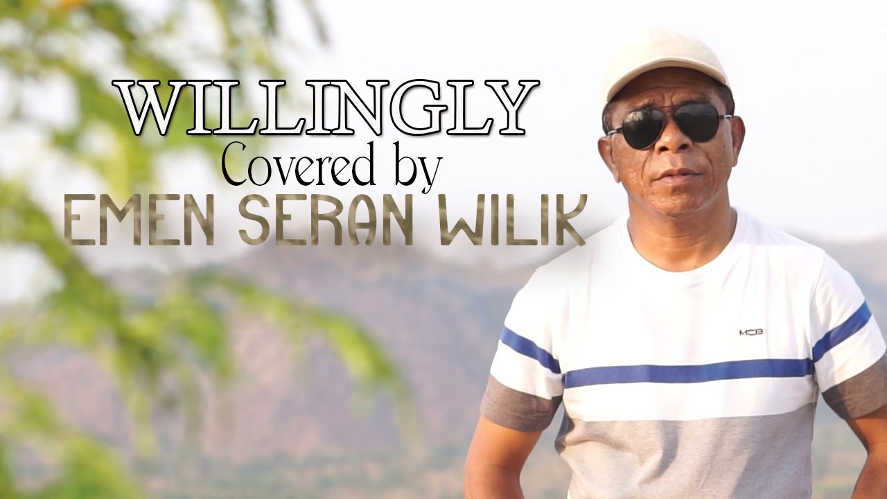 WILLINGLY  - EMEN SERAN WILIK(cover)
