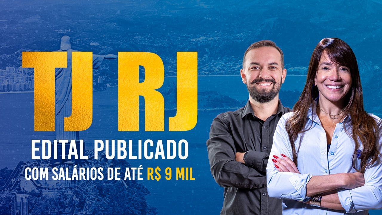 Concurso TJ RJ - Edital publicado com salários de até R$ 9 mil