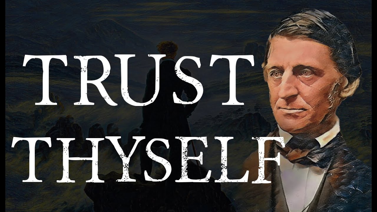 Self-Reliance | Ralph Waldo Emerson