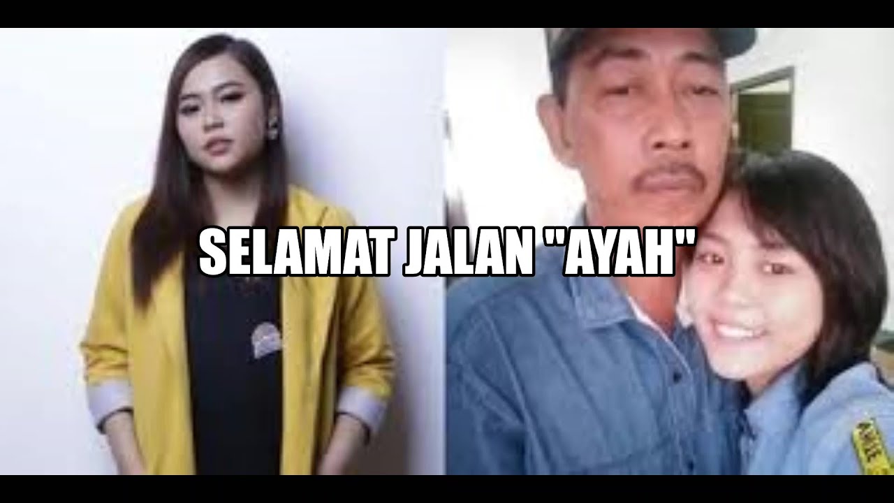 Selfi Lida Berduka !!! Bpk. Yamma Ayahanda Selfi Meninggal Dunia #Lida 2020  Berduka