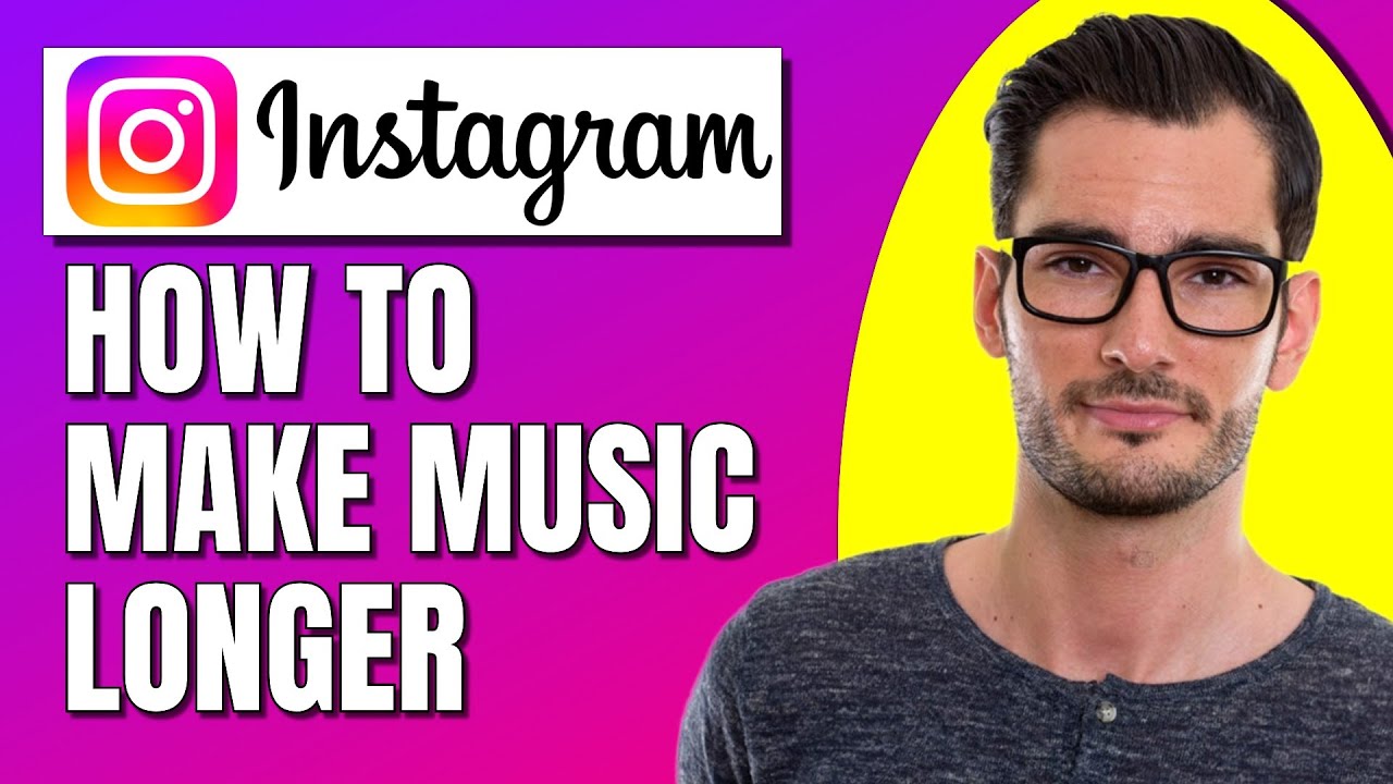 How To Make Music Longer On Instagram Story 2024